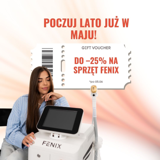 🌿 Majowa promocja od FENIX
